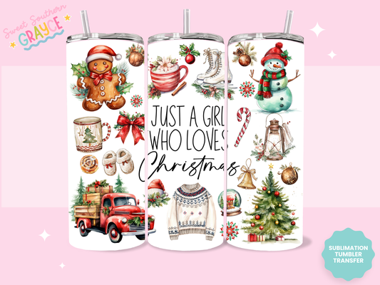 20oz SUBLIMATION TRANSFER - JUST A GIRL WHO LOVES CHRISTMAS