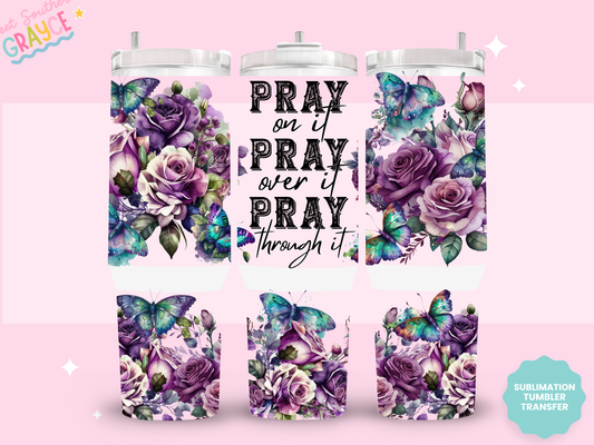 40oz SUBLIMATION TRANSFER- PRAY PURPLE FLOWERS