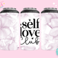 4n1 CAN COOLER TRANSFER- SELF LOVE CLUB