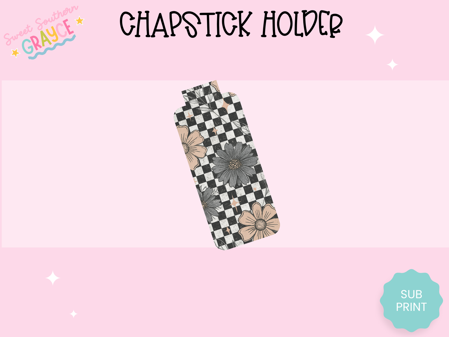 CHAPSTICK HOLDER- CHECKERED DISTRESSED FLOWERS