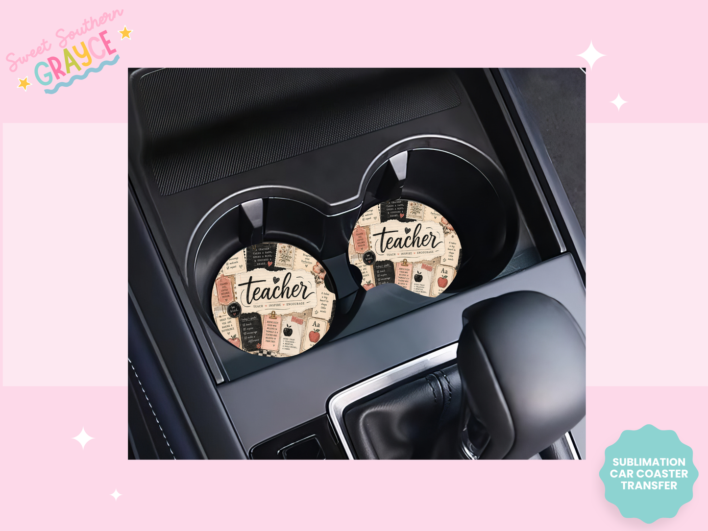 CAR COASTER SUBLIMATION TRANSFER - TEACHER QUOTES