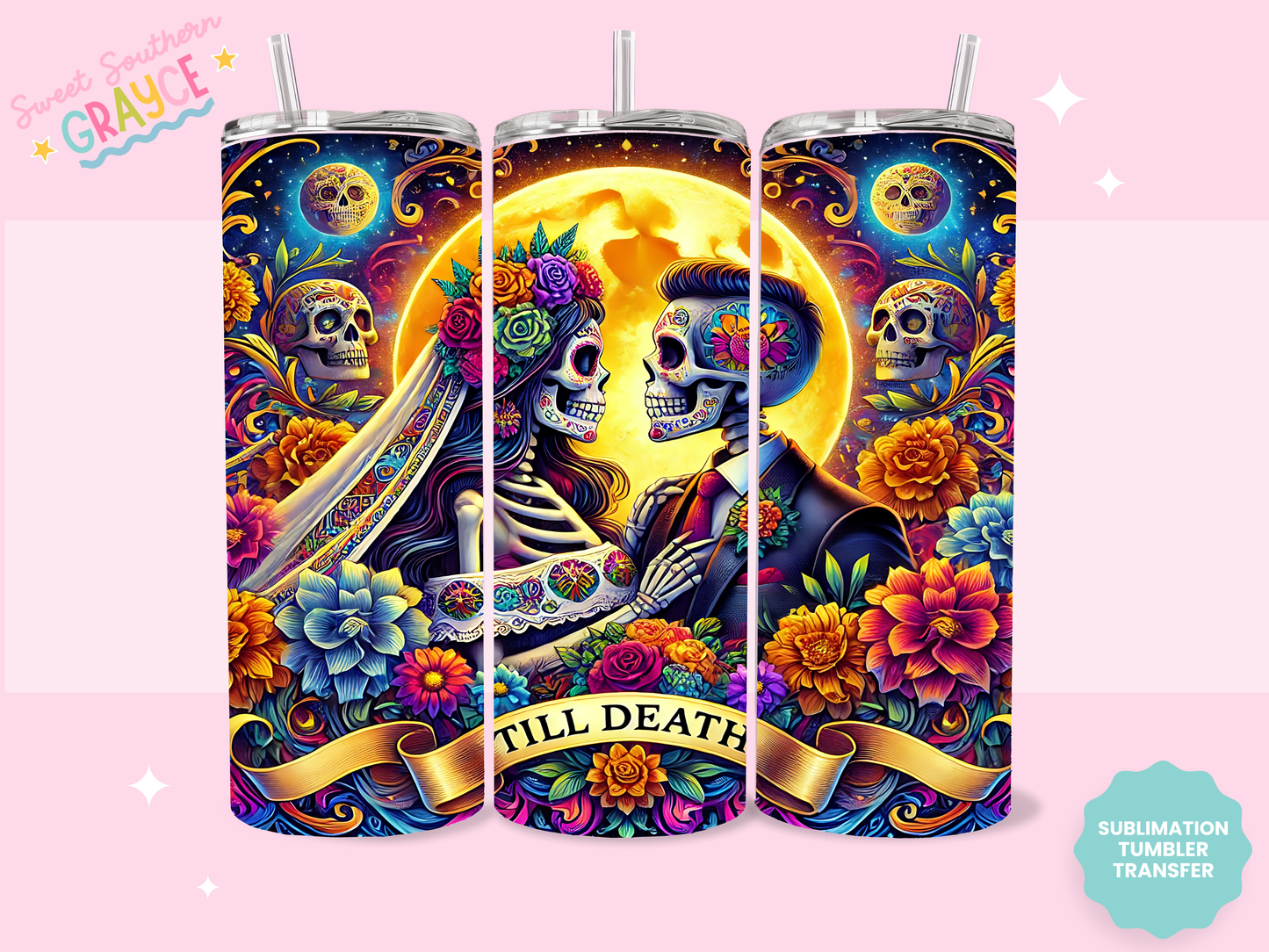 20oz SUBLIMATION TRANSFER - TILL DEATH