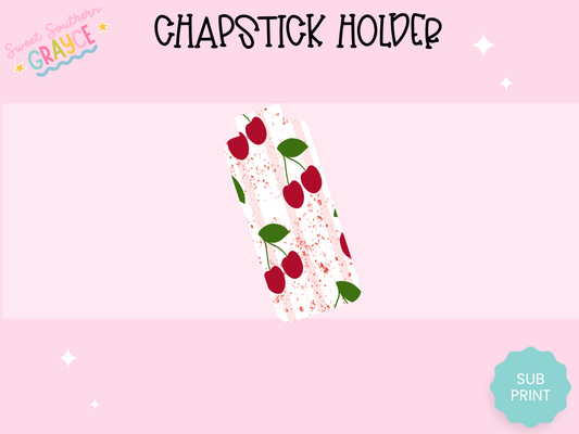 CHAPSTICK HOLDER- CHERRIES
