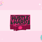 3D STRAW TOPPER- HUSTLE HARD