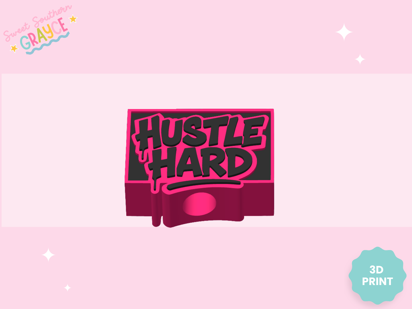 3D STRAW TOPPER- HUSTLE HARD