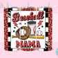 20oz SUBLIMATION TRANSFER- BASEBALL MAMA CHEETAH