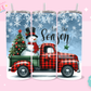 20oz SUBLIMATION TRANSFER - TIS THE SEASON RED TRUCK SNOWMAN