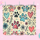 20oz SUBLIMATION TRANSFER- FLOWER ANIMAL PAWS