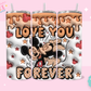 20oz SUBLIMATION TRANSFER - LOVE OUY FOREVER