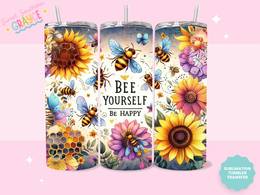 20oz SUBLIMATION TRANSFER - BEE YOURSELF BEE HAPPY