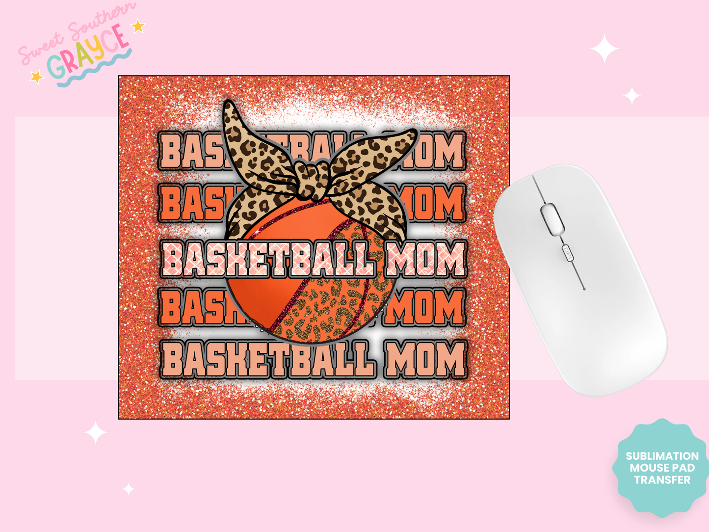 MOUSE PAD SUBLIMATION TRANSFER - BASKETBALL MOM