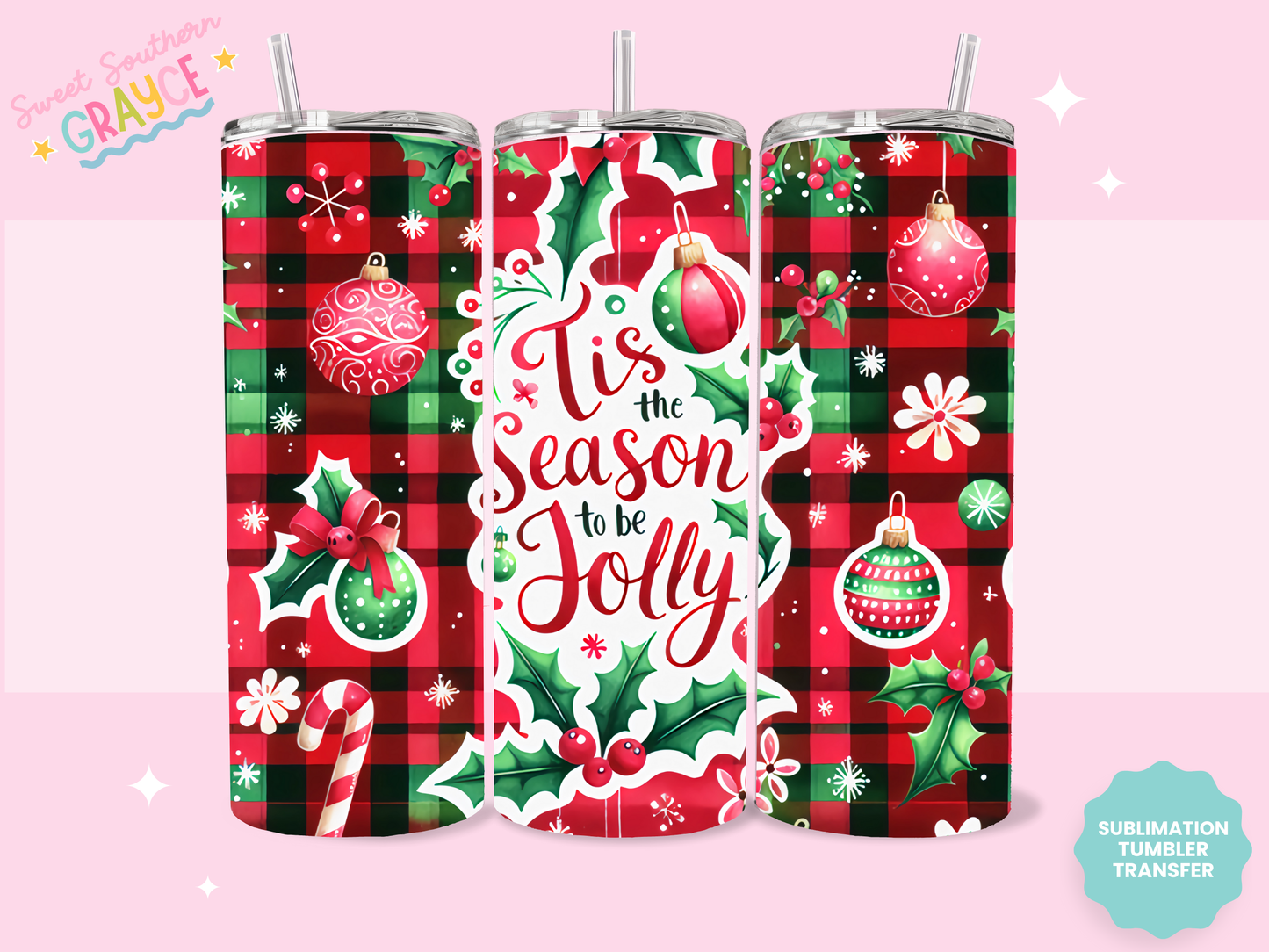 20oz SUBLIMATION TRANSFER - TIS THE SEASON TO BE JOLLY