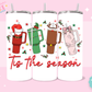 20oz SUBLIMATION TRANSFER - TIS THE SEASON TUMBLERS