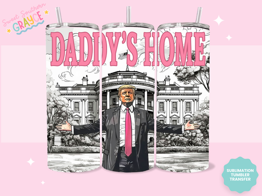 20oz SUBLIMATION TRANSFER - DADDYS HOME