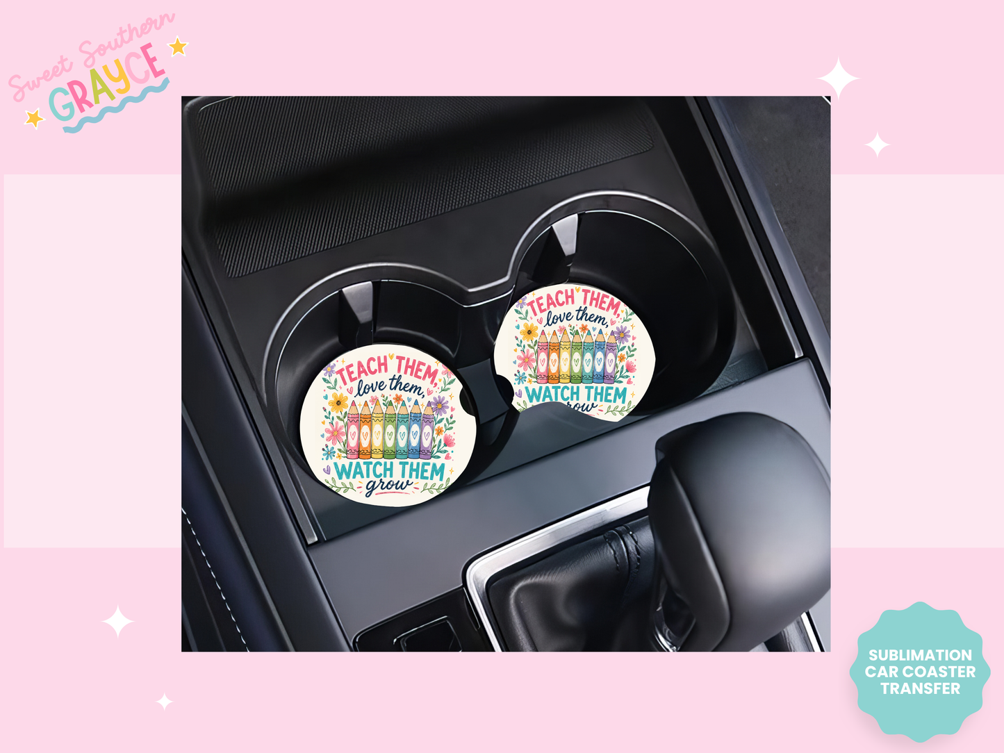CAR COASTER SUBLIMATION TRANSFER - TEACH THEM