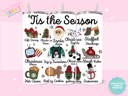 20oz SUBLIMATION TRANSFER - TIS THE SEASON THINGS