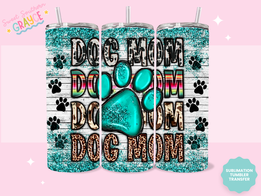 20oz SUBLIMATION TRANSFER - WESTERN DOG MOM