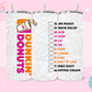 20oz SUBLIMATION TRANSFER - DUNKIN ORDER