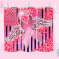 20oz SUBLIMATION TRANSFER - PINK RIBBON FLAG