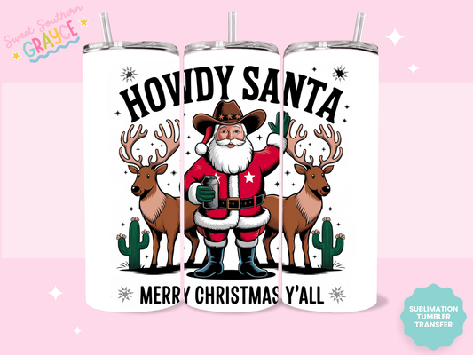 20oz SUBLIMATION TRANSFER - HOWDY SANTA