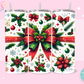 20oz SUBLIMATION TRANSFER - CHRISTMAS BOW