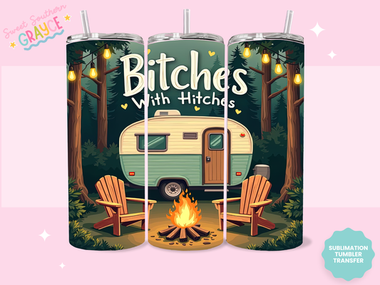 20oz SUBLIMATION TRANSFER - BITCHES WITH HITCHES