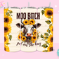 20oz SUBLIMATION TRANSFER - MOO BITCH