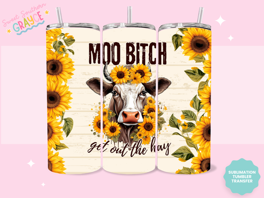 20oz SUBLIMATION TRANSFER - MOO BITCH