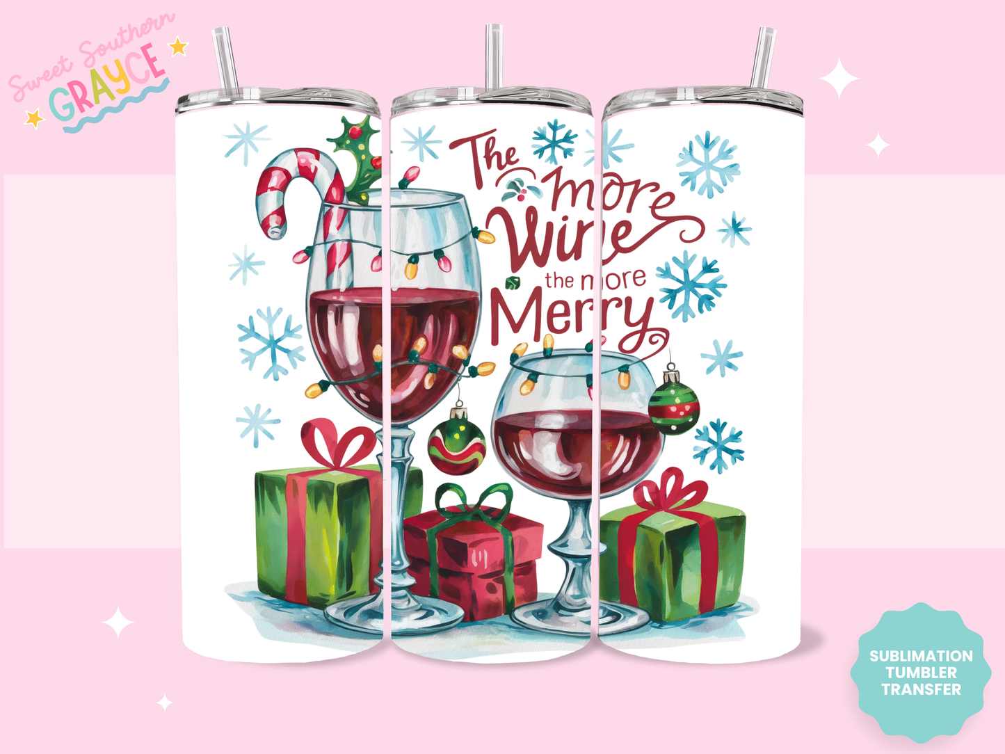 20oz SUBLIMATION TRANSFER - THE MORE WINE