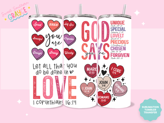20oz SUBLIMATION TRANSFER- GOD SAYS LOVE
