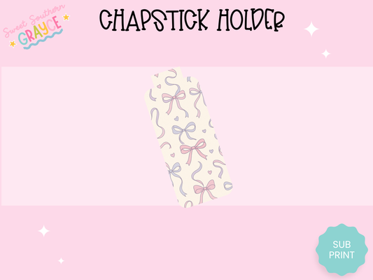 CHAPSTICK HOLDER- BOWS