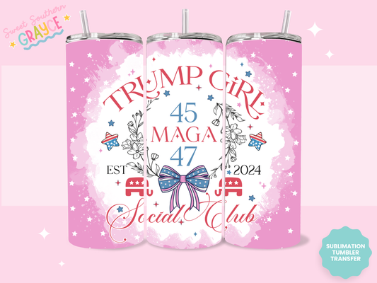 20oz SUBLIMATION TRANSFER - TRUMP GIRL SOCIAL CLUB