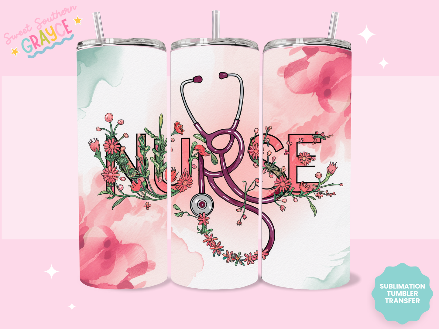 20oz SUBLIMATION TRANSFER - FLOWER NURSE