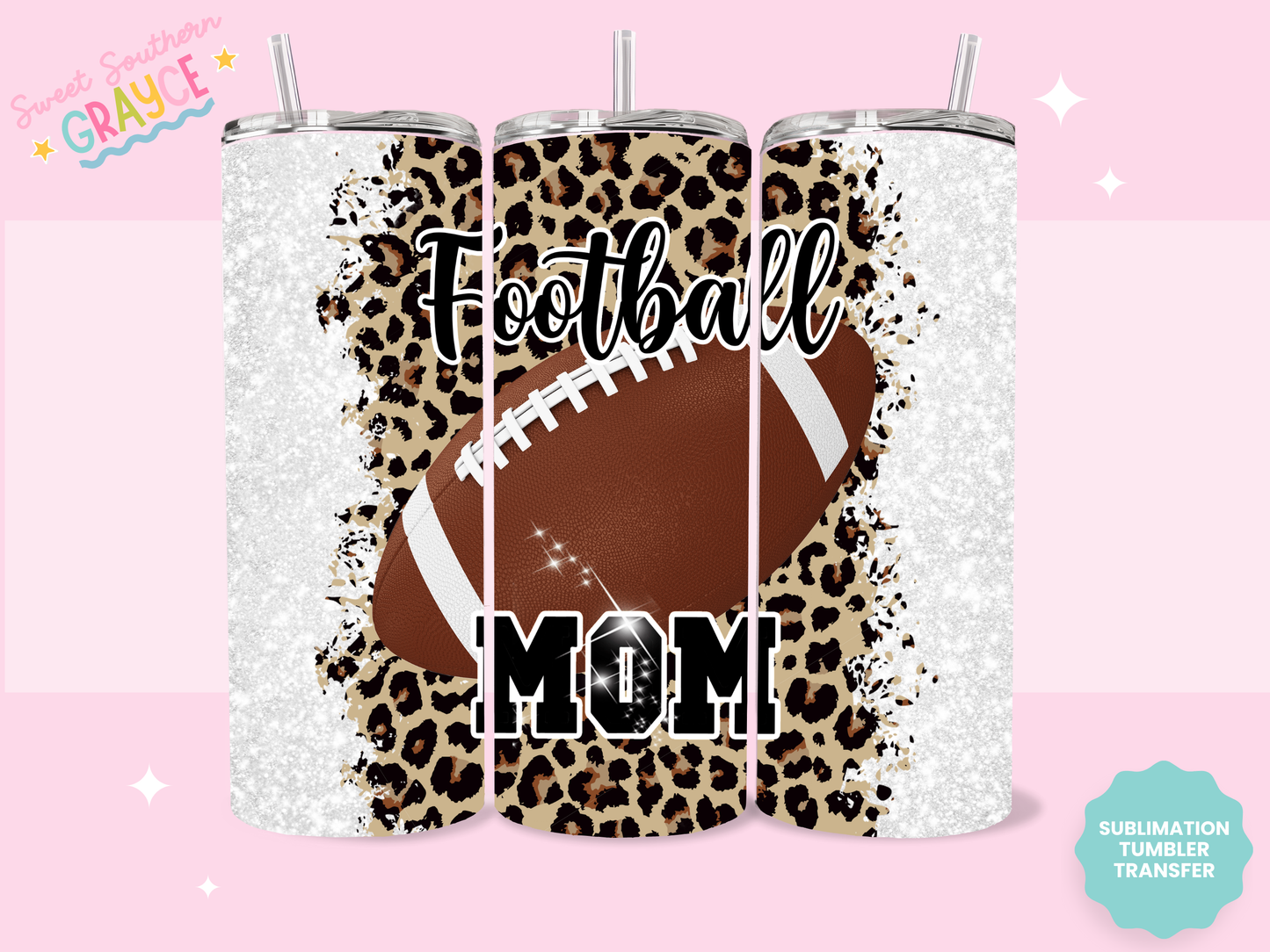 20oz SUBLIMATION TRANSFER - FOOTBALL CHEETAH MOM