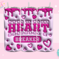 20oz SUBLIMATION TRANSFER - PUFFY HEART BREAKER