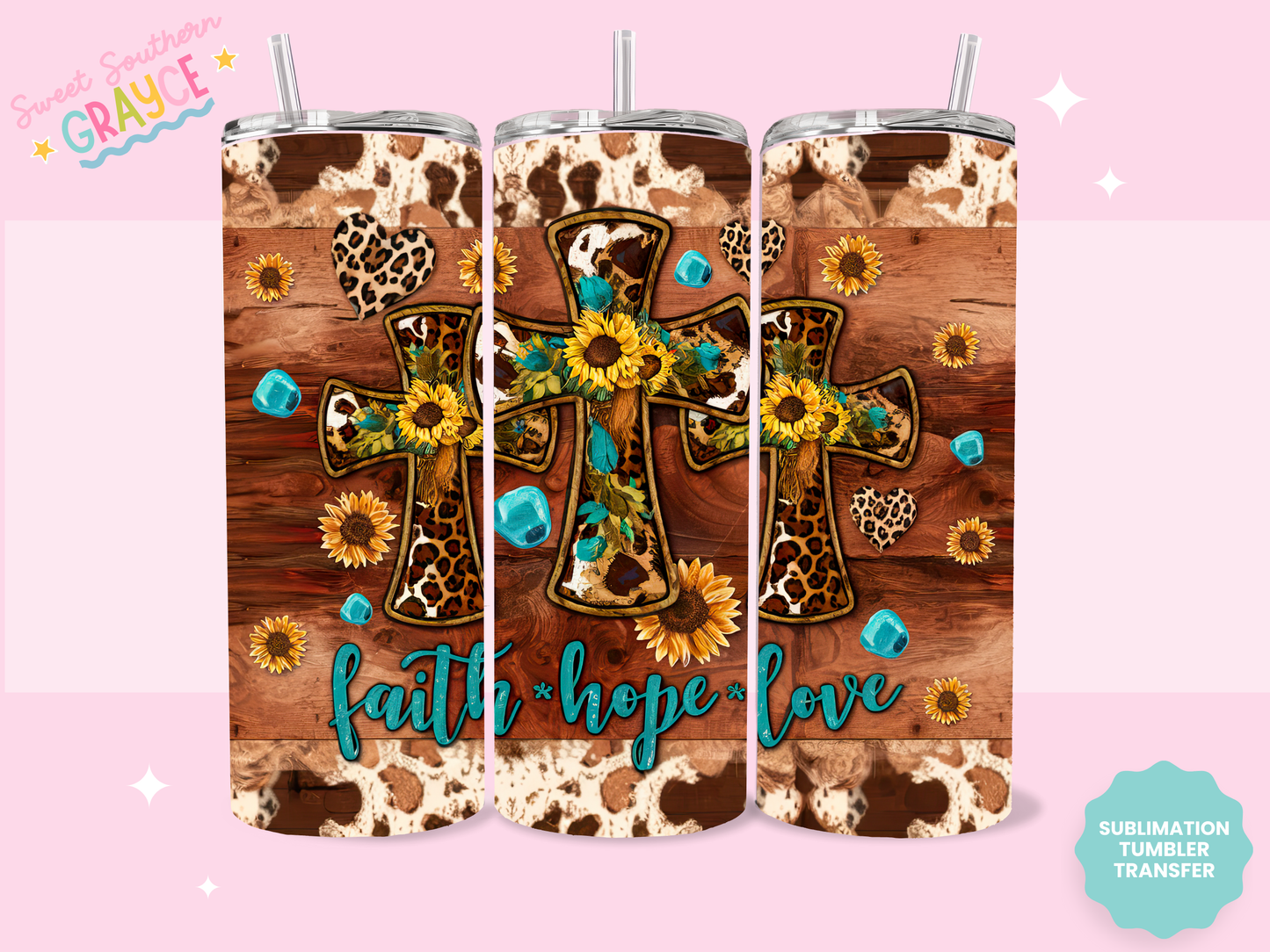 20oz SUBLIMATION TRANSFER - FAITH HOPE LOVE