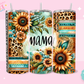 20oz SUBLIMATION TRANSFER - MAMA SUNFLOWER