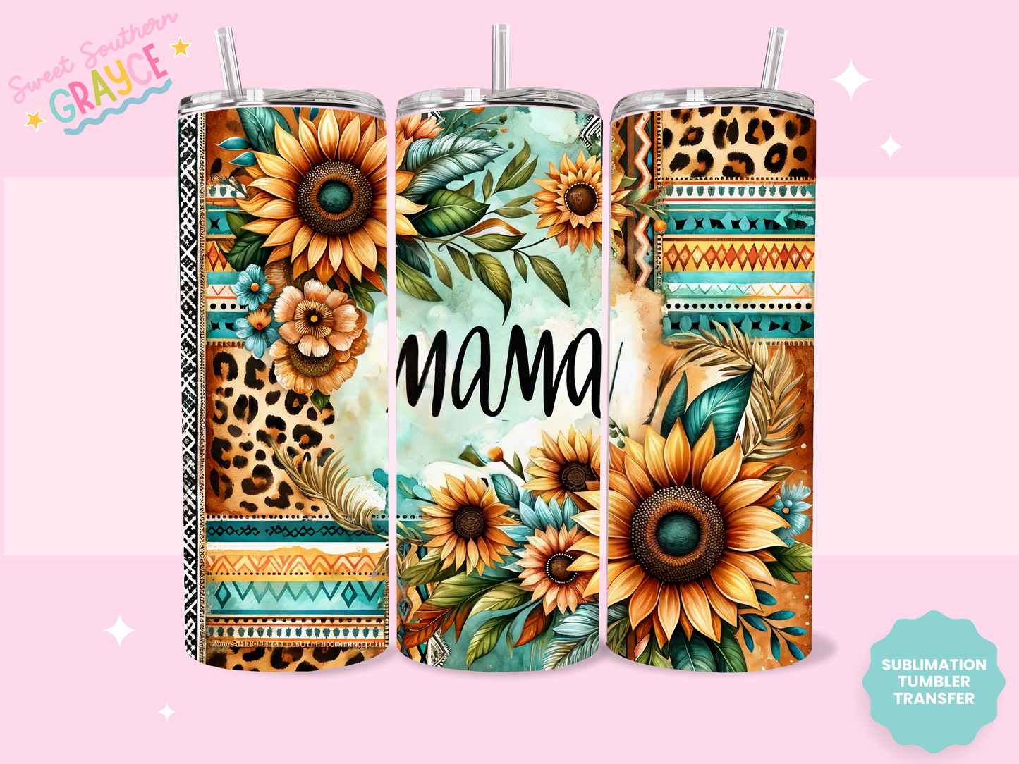 20oz SUBLIMATION TRANSFER - MAMA SUNFLOWER