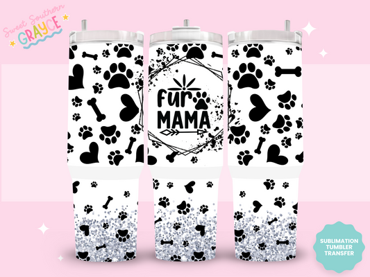 40oz SUBLIMATION TRANSFER- FUR MAMA