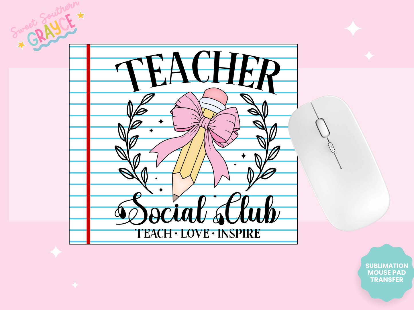 MOUSE PAD SUBLIMATION TRANSFER - TEACHER SOCIAL CLUB