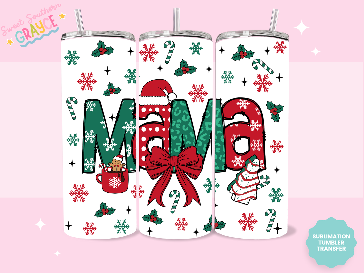 20oz SUBLIMATION TRANSFER - CHRISTMAS MAMA