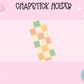 CHAPSTICK HOLDER- CUTE CHECKERED