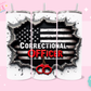 20oz SUBLIMATION TRANSFER - CORRECTIONAL OFFICER