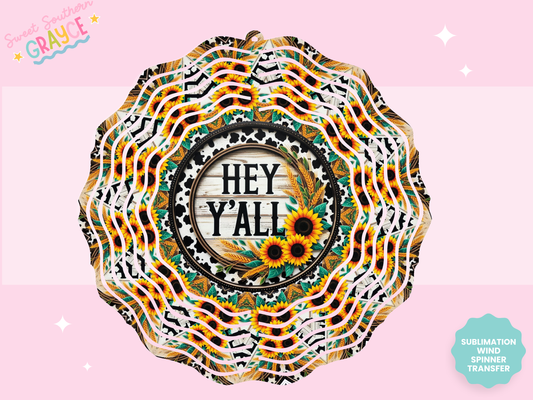 WIND SPINNER SUB TRANSFER - HEY Y'ALL SUNFLOWERS