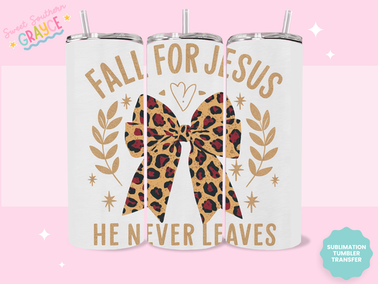 20oz SUBLIMATION TRANSFER - FALL FOR JESUS