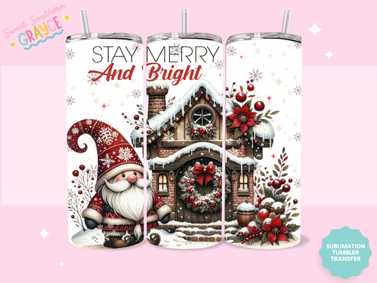 20oz SUBLIMATION TRANSFER - STAY MERRY AND BRIGHT