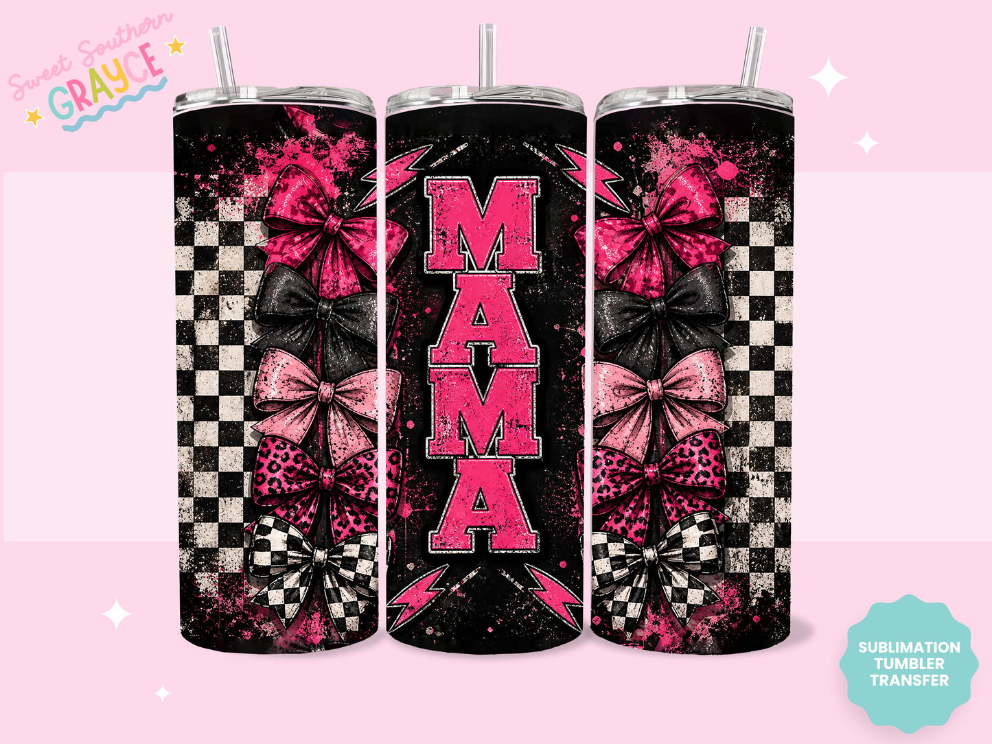 20oz SUBLIMATION TRANSFER- CHECKERED BOW MAMA