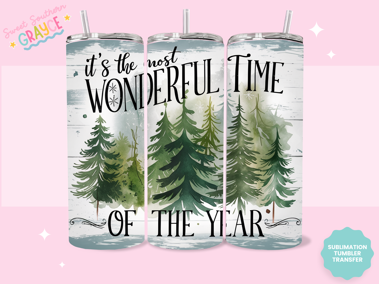 20oz SUBLIMATION TRANSFER - ITS THE MOST WONDERFUL TIME OF YEAR