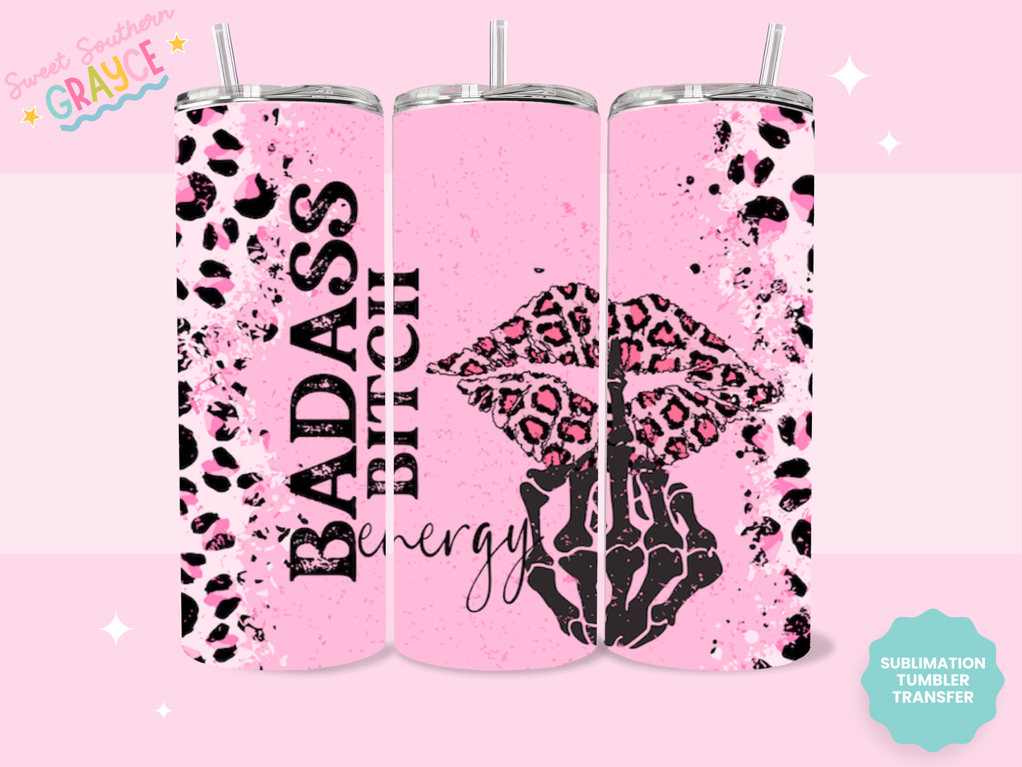 20oz SUBLIMATION TRANSFER - BADASS B PINK