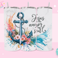 20oz SUBLIMATION TRANSFER - JESUS IS THE ANCHOR TO MY SOUL